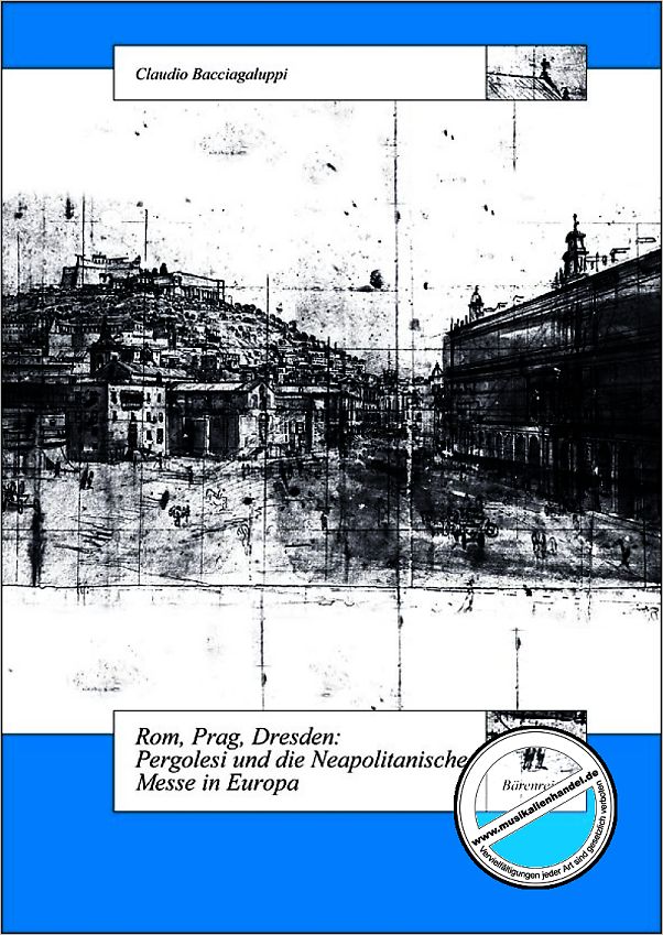 Titelbild für BABVK 2165 - ROM PRAG DRESDEN - PERGOLESI UND DIE NEAPOLITANISCHE MESSE IN