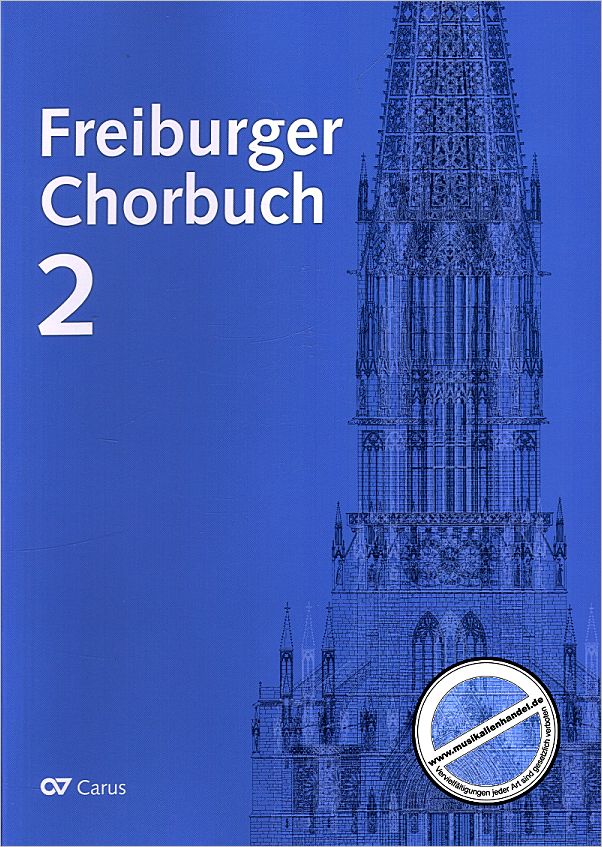 Titelbild für CARUS 2035-00 - FREIBURGER CHORBUCH 2