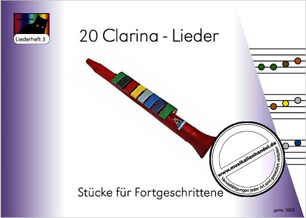 Titelbild für GATTO 1003 - 20 CLARINA LIEDER 3 - STUECKE FUER FORTGESCHRITTENE