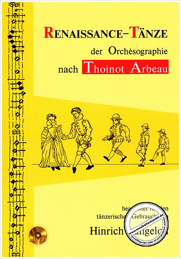 Titelbild für ISBN 3-927240-20-6 - RENAISSANCE TAENZE DER ORCHESOGRAPHIE NACH THOINOT ARBEAU
