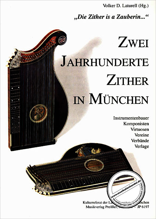 Titelbild für JP 6197 - 2 JAHRHUNDERTE ZITHER IN MUENCHEN