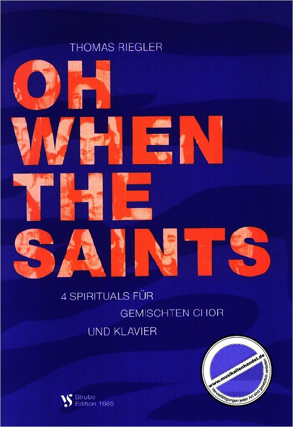 Titelbild für VS 1685 - OH WHEN THE SAINTS - 4 SPIRITUALS