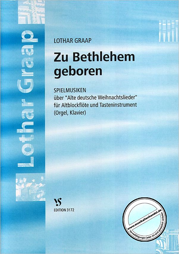 Titelbild für VS 3172 - ZU BETHLEHEM GEBOREN - SPIELMUSIKEN