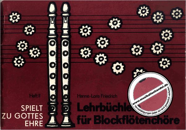 Titelbild für VS 7040 - LEHRBUECHLEIN FUER BLOCKFLOETENCHOERE BD 2