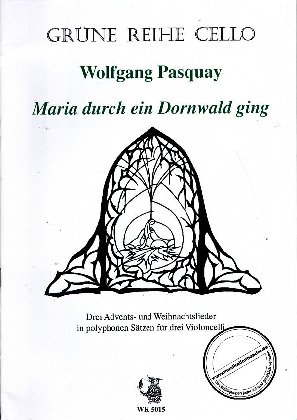 Titelbild für WK 5015 - MARIA DURCH EIN DORNWALD GING