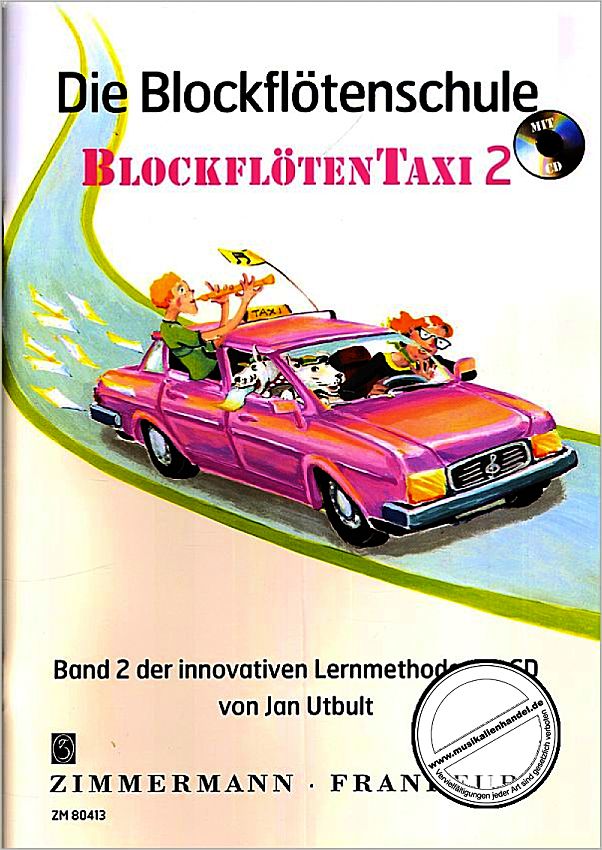 Titelbild für ZM 80413 - BLOCKFLOETENTAXI 2 - DIE BLOCKFLOETENSCHULE