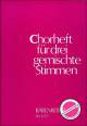 Noten-Titelbild zu CHORHEFT FUER DREI GEMISCHTE STIMMEN - BA+6377