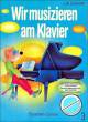Noten-Titelbild zu WIR MUSIZIEREN AM KLAVIER 3 - BOE+3509