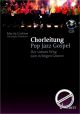 Noten-Titelbild zu CHORLEITUNG - POP JAZZ GOSPEL - ED+20006