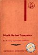 Noten-Titelbild zu MUSIK FUER 3 TROMPETEN - FH+7485