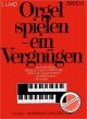 Noten-Titelbild zu ORGEL SPIELEN EIN VERGNUEGEN 5 - HG+1032
