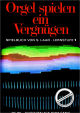 Noten-Titelbild zu ORGEL SPIELEN - SPIELBUCH 1 - HG+1411
