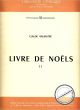 Noten-Titelbild zu LIVRE DE NOELS 2 - SCHOLA+6010