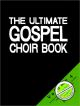 Noten-Titelbild zu ULTIMATE GOSPEL CHOIR BOOK 4 - ZEBE+3020