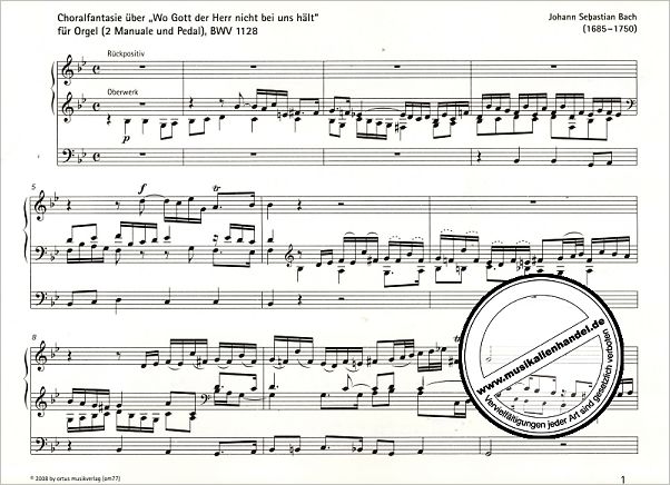 Notenbild für ORTUS 77 - CHORALFANTASIE UEBER WO GOTT DER HERR NICHT BEI UNS HAELT BWV 1128