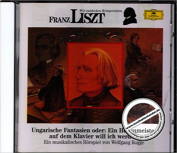 Titelbild für 0028943725828 - Wir entdecken Komponisten; Audio-CDs; Franz Liszt, 1 Audio-CD