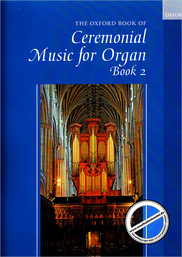 Titelbild für 978-0-19-352836-9 - The oxford book of ceremonial music 2