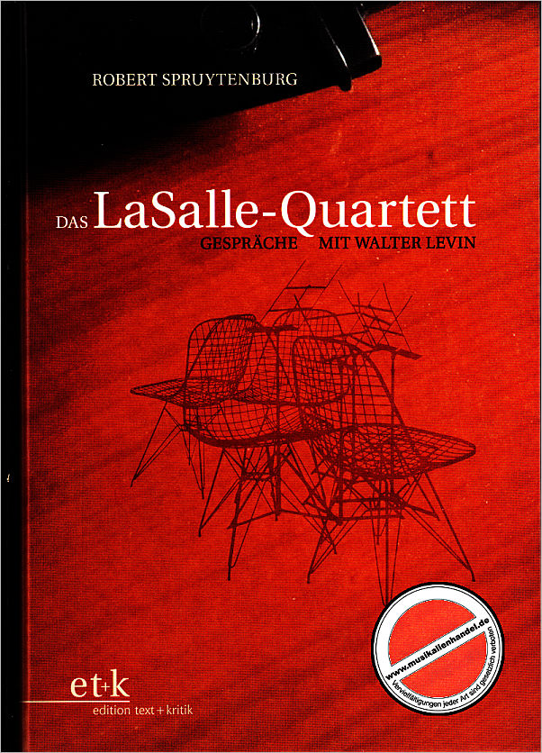 Titelbild für 978-3-86916-102-0 - DAS LASALLE QUARTETT - GESPRAECHE MIT WALTER LEVIN