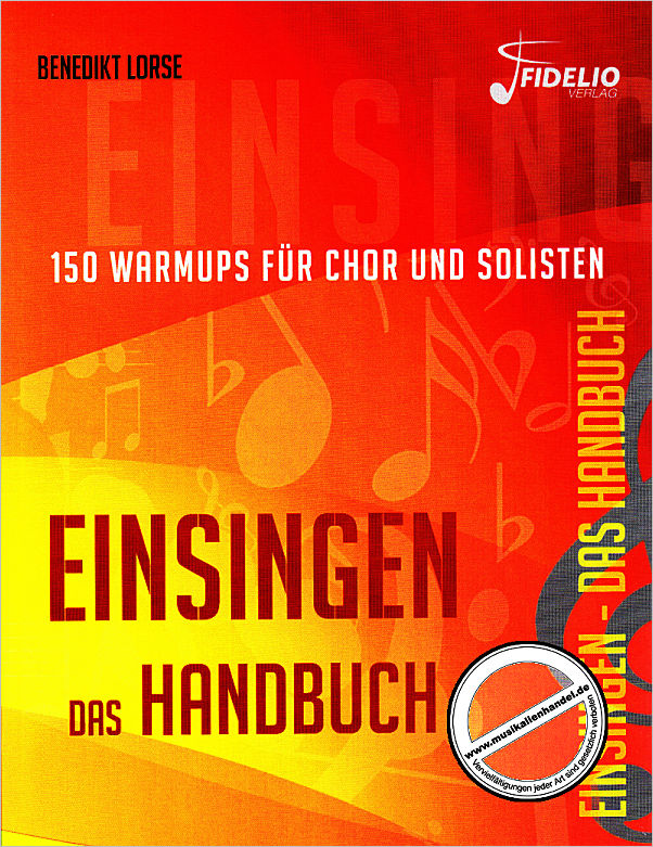 Einsingen Das Handbuch Fur Chor Und Solisten Von 9783000496387 Noten