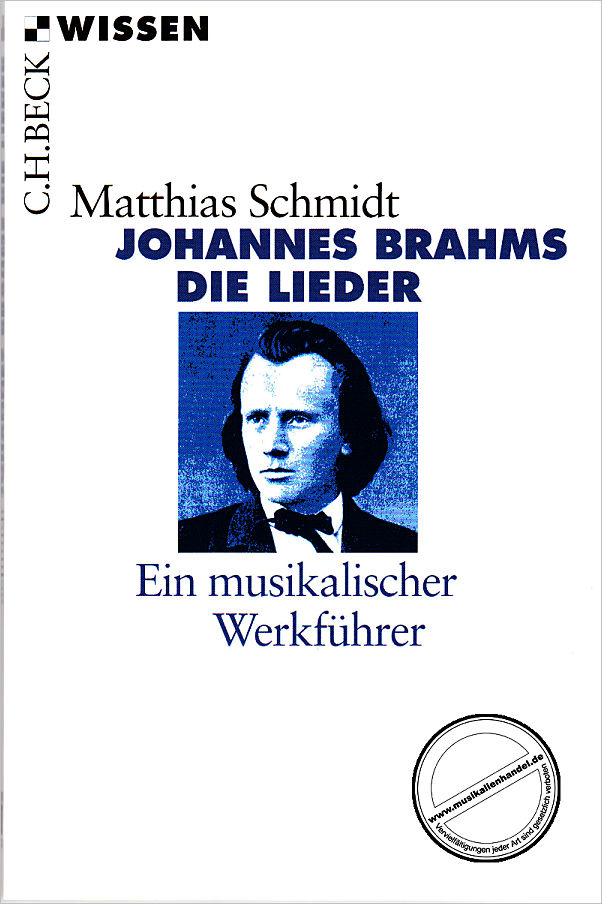 Titelbild für 9783406682827 - Johannes Brahms. Die Lieder
