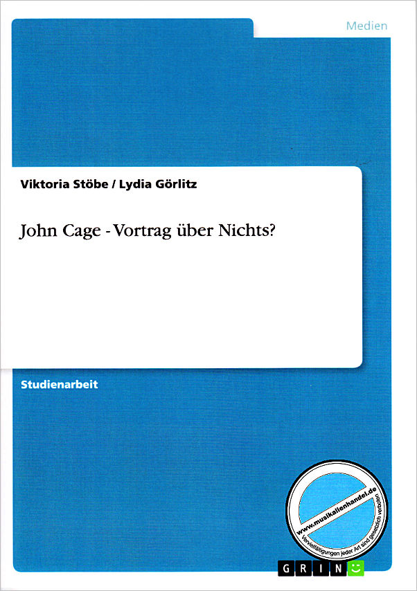 Titelbild für 9783640250431 - John Cage - Vortrag über Nichts?