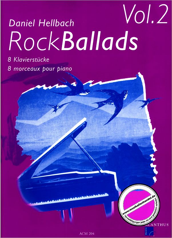 Titelbild für ACM 204 - ROCK BALLADS 2 - 8 KLAVIERSTUECKE