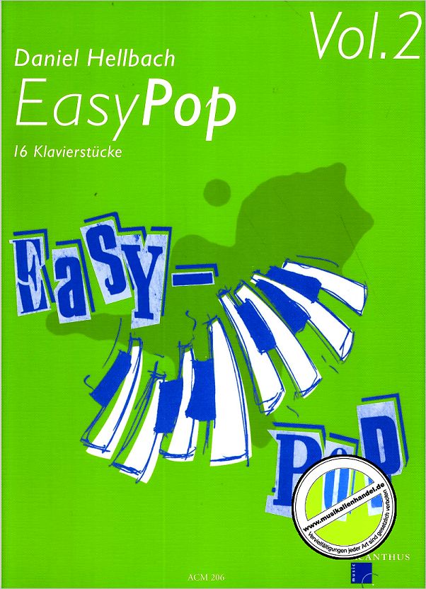 ACM206 - leichte Mittelstufe Klavier Noten : EASY POP Heft 2 Daniel HELLBACH 