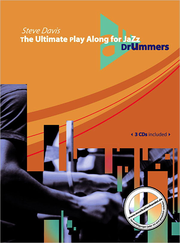 Titelbild für ADV 13017 - THE ULTIMATE PLAY ALONG FOR JAZZ DRUMMERS