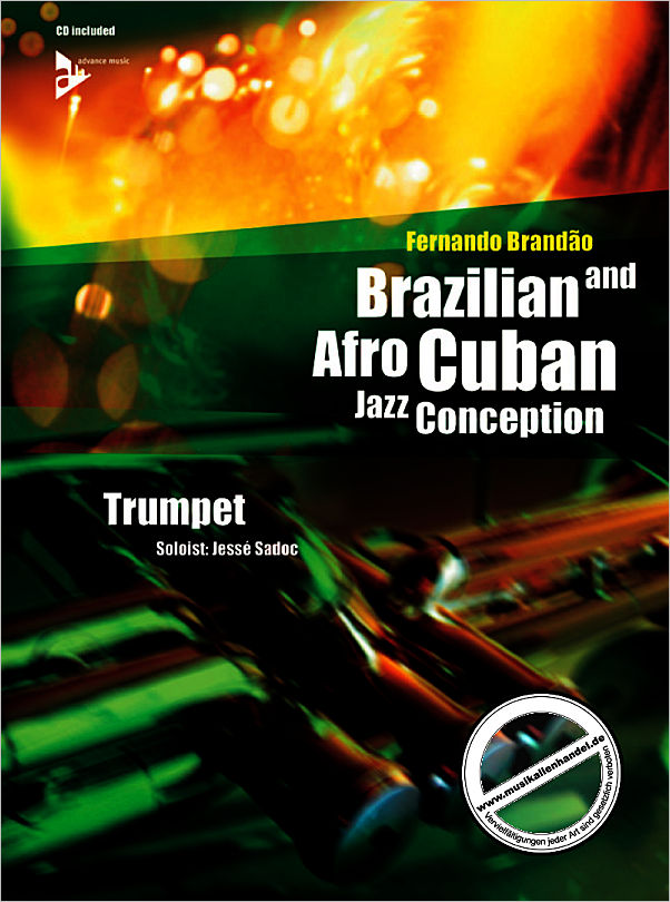 Titelbild für ADV 14842 - BRAZILIAN + AFRO CUBAN JAZZ CONCEPTION FOR TRUMPET