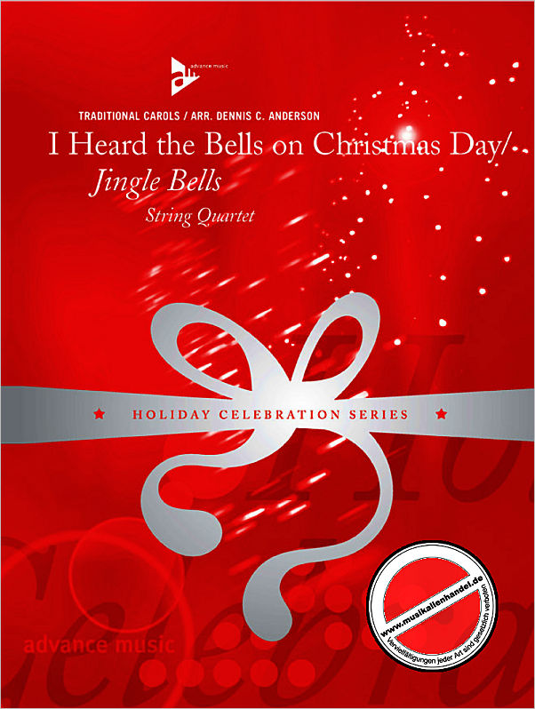 Titelbild für ADV 6404 - I HEARD THE BELLS ON CHRISTMAS DAY + JINGLE BELLS