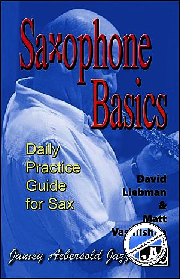 Titelbild für AEB -SAX - SAXOPHONE BASICS - A DAILY PRACTICE GUIDE