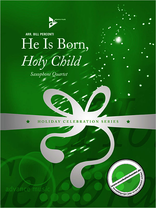 Titelbild für ADV 7655 - HE IS BORN HOLY CHILD