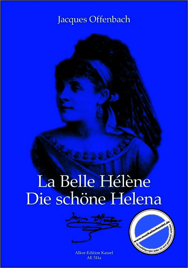 Titelbild für AE 511A - LA BELLE HELENE - DIE SCHOENE HELENA