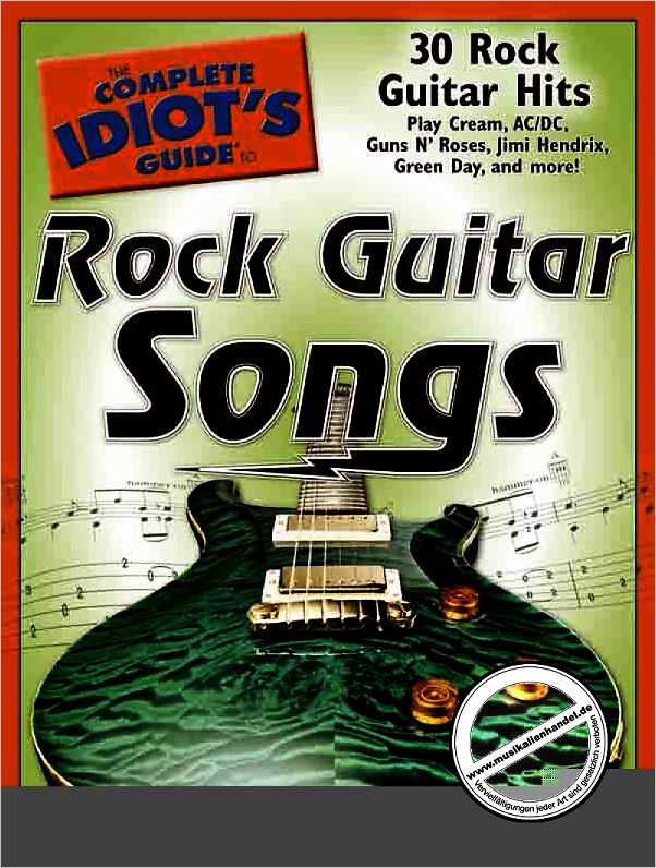 Titelbild für ALF 27756 - THE COMPLETE IDIOT'S GUIDE TO ROCK GUITAR SONGS