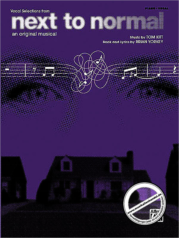 Titelbild für ALF 33906 - NEXT TO NORMAL - AN ORIGINAL MUSICAL - VOCAL SELECTIONS