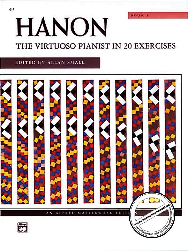 Titelbild für ALF 617 - THE VIRTUOSO PIANIST IN 20 EXERCISES VOL 1