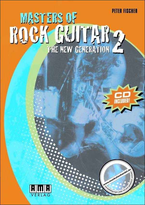 Titelbild für AMA 610273 - MASTERS OF ROCK GUITAR 2 - THE NEW GENERATION