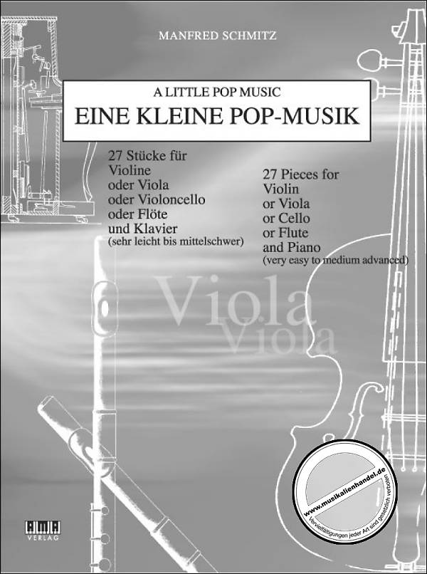 Titelbild für AMA 610284 - EINE KLEINE POP MUSIK + POP ROMANTIK   VL (VA/VC/FL) KLAV