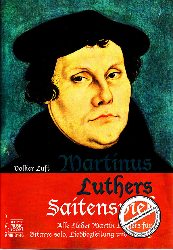 Titelbild für AMB 3146 - MARTINUS LUTHERS SAITENSPIEL
