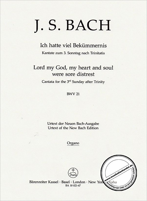 Titelbild für BA 10021-67 - Kantate 21 ich hatte viel Bekümmernis BWV 21