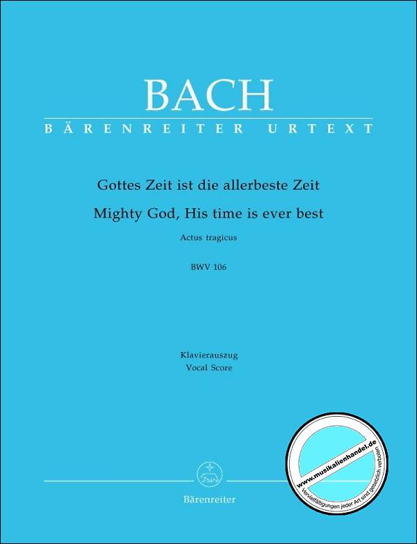 Titelbild für BA 10106-90 - KANTATE 106 GOTTES ZEIT IST DIE ALLERBESTE ZEIT BWV 106