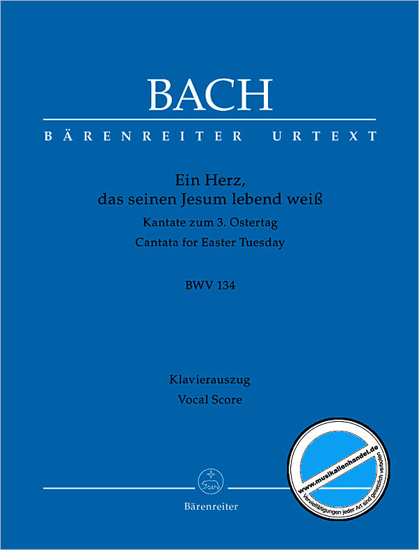 Titelbild für BA 10134 - KANTATE 134 EIN HERZ DAS SEINEN JESUM LEBEND WEISS BWV 134