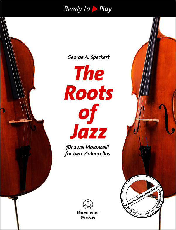 Titelbild für BA 10649 - The roots of Jazz