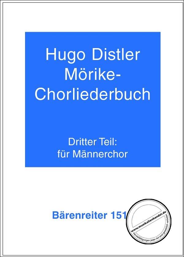 Titelbild für BA 1518 - MOERIKE CHORLIEDERBUCH 3 OP 19