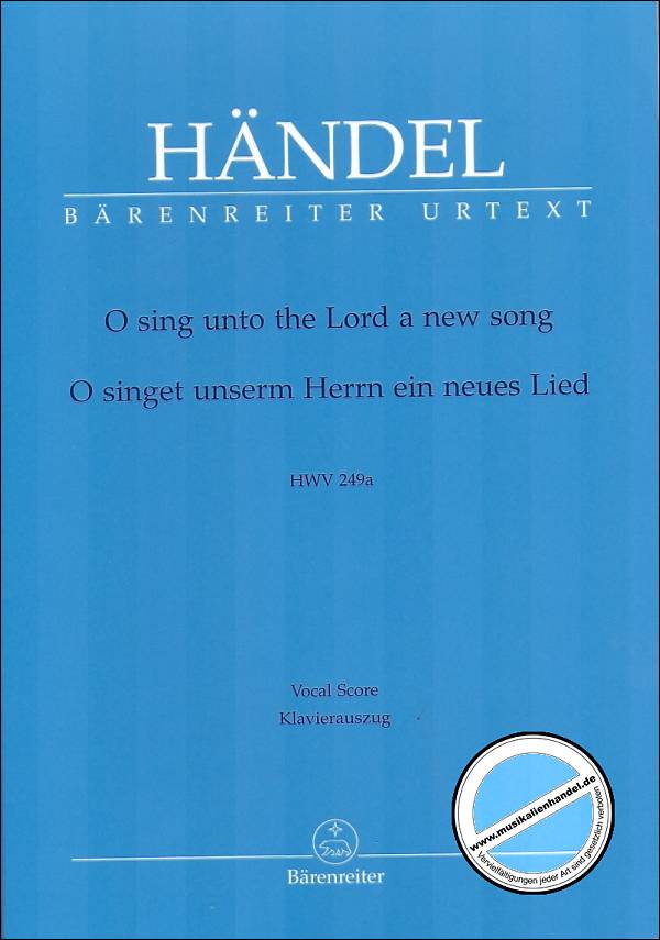 Titelbild für BA 4263-90 - O sing unto the lord - o singet unserm Herrn HWV 249a