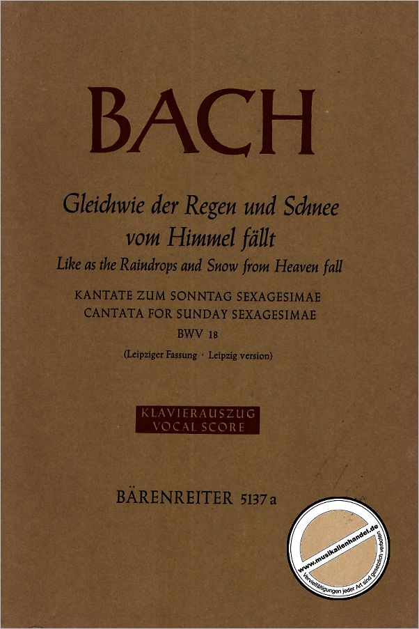 Titelbild für BA 5137-90 - Kantate 18 Gleichwie der Regen und Schnee vom Himmel fällt BWV 18