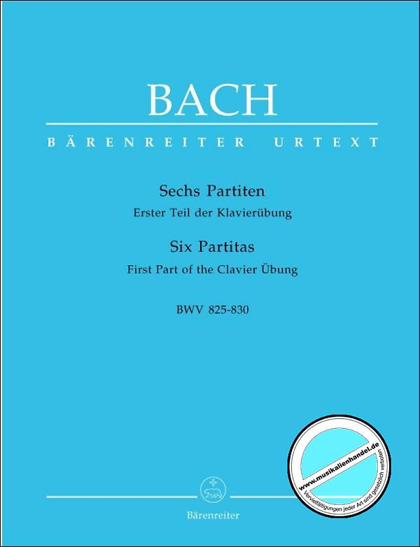 Titelbild für BA 5152 - 6 PARTITEN BWV 825-830 - ERSTER