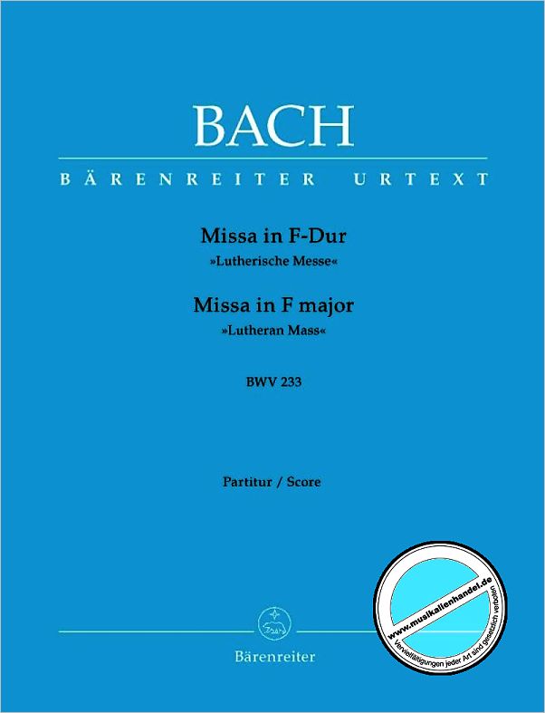 Titelbild für BA 5182 - MISSA F-DUR BWV 233