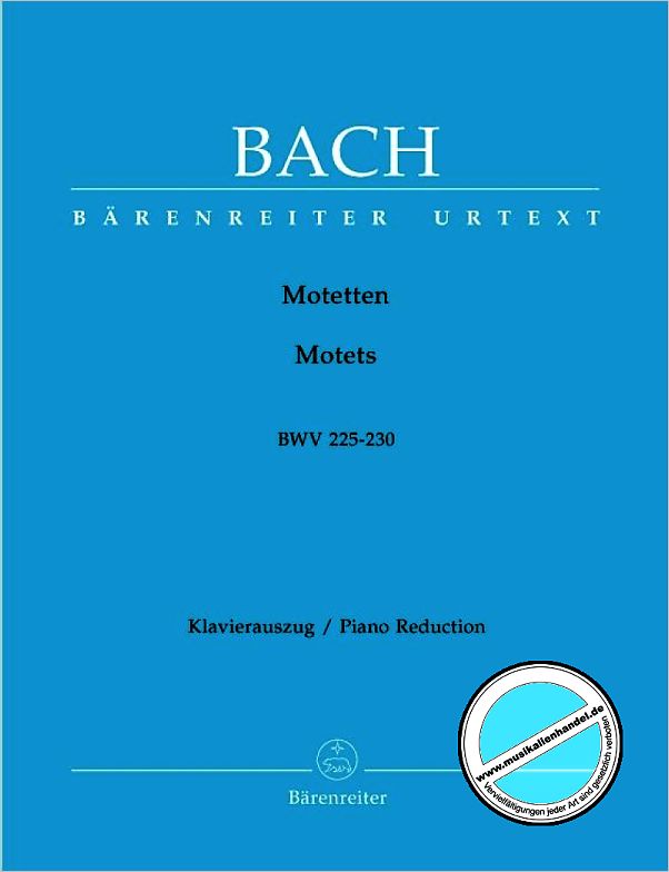 Titelbild für BA 5193-90 - MOTETTEN BWV 225-230