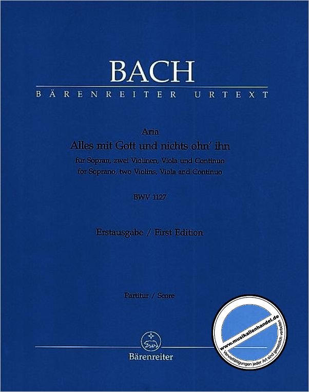 Titelbild für BA 5246 - ALLES MIT GOTT UND NICHTS OHN' IHN BWV 1127